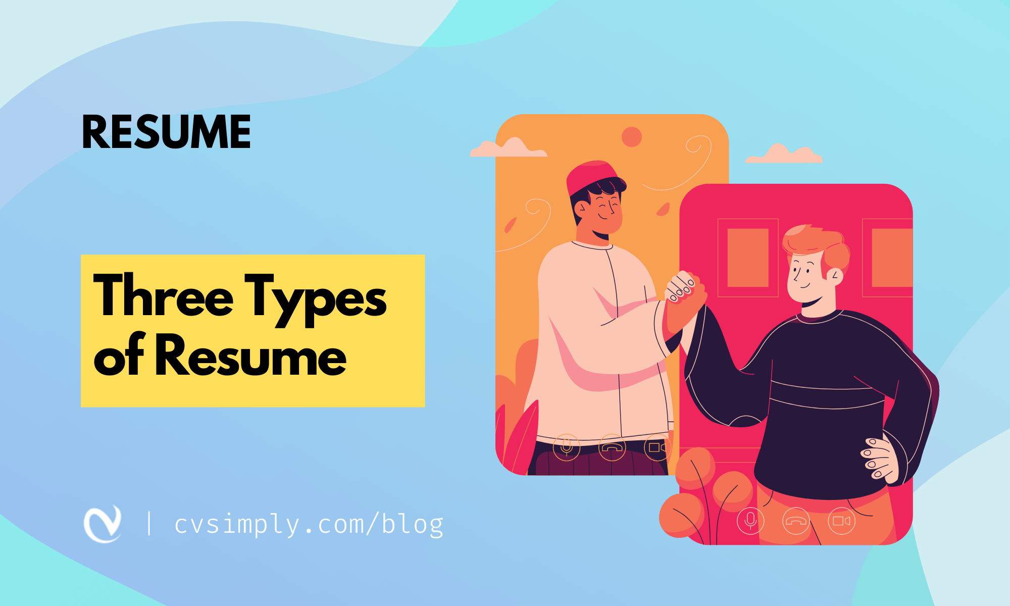 the-three-types-of-resume-you-should-know