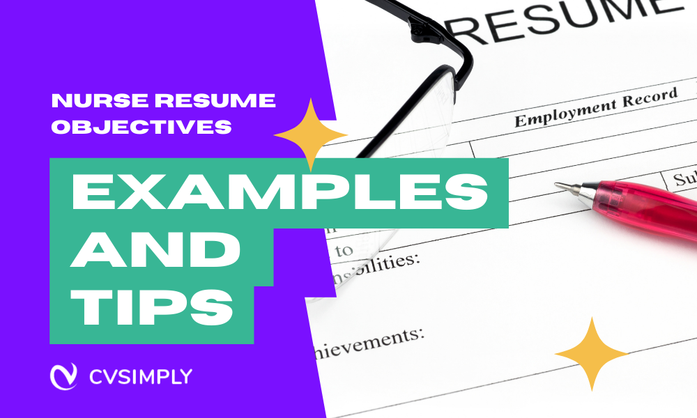 10+ Nurse Resume Objectives Examples and Tips That Landing Your First Job